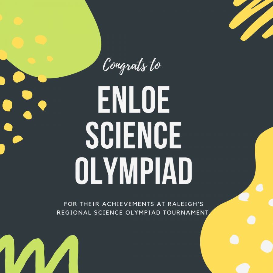 Enloe Science Olympiad Dominates at Regional Tournament