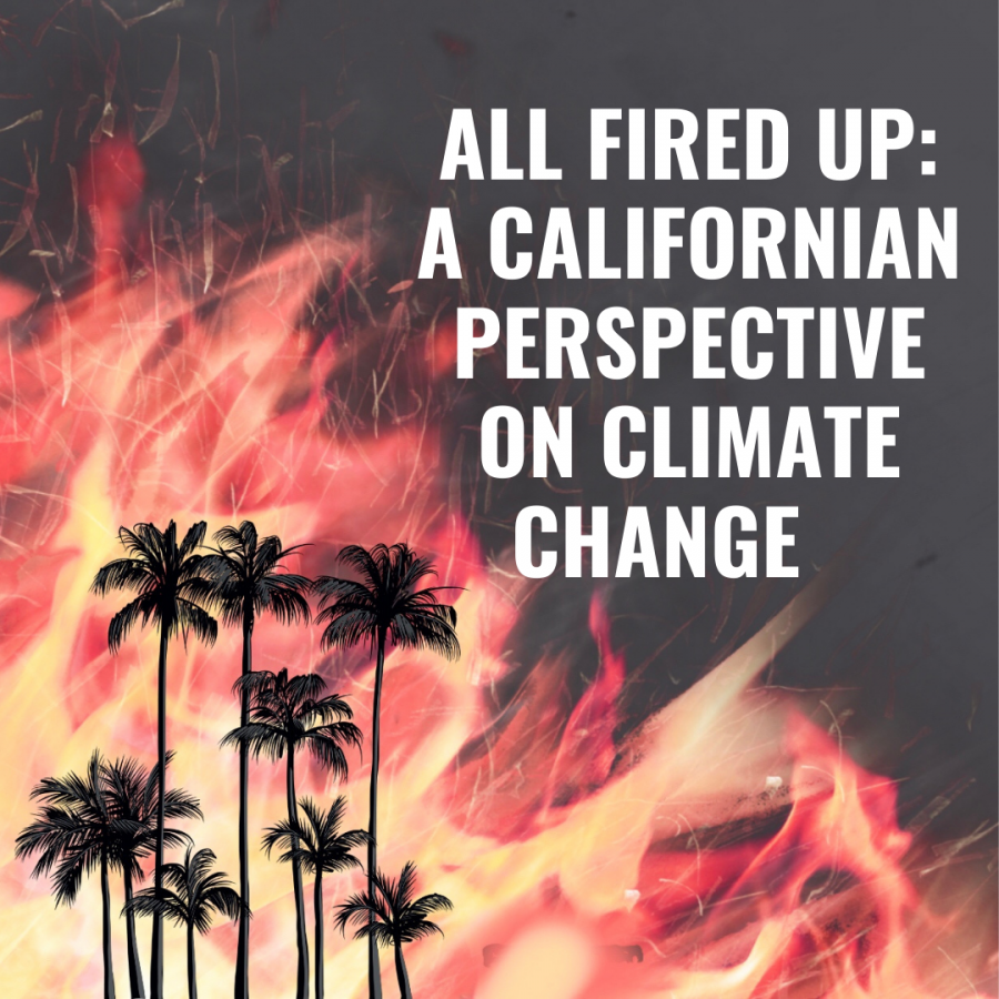 All Fired Up: A Californian Perspective on Climate Change