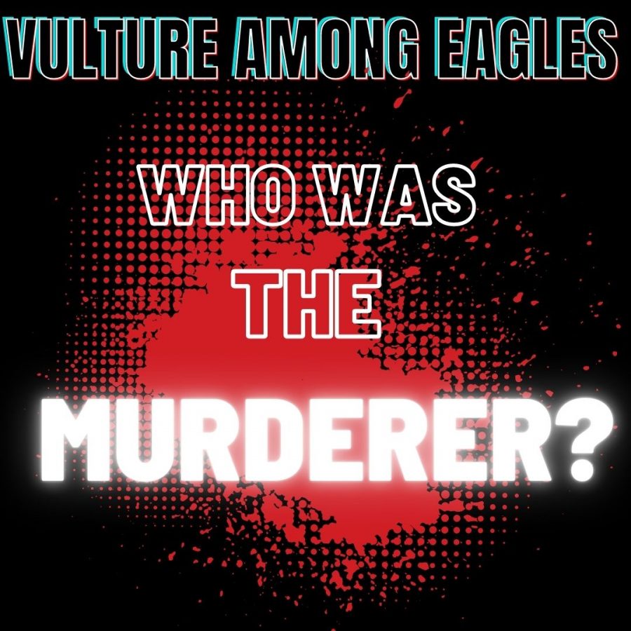 Vulture+Among+Eagles%2C+Part+Four