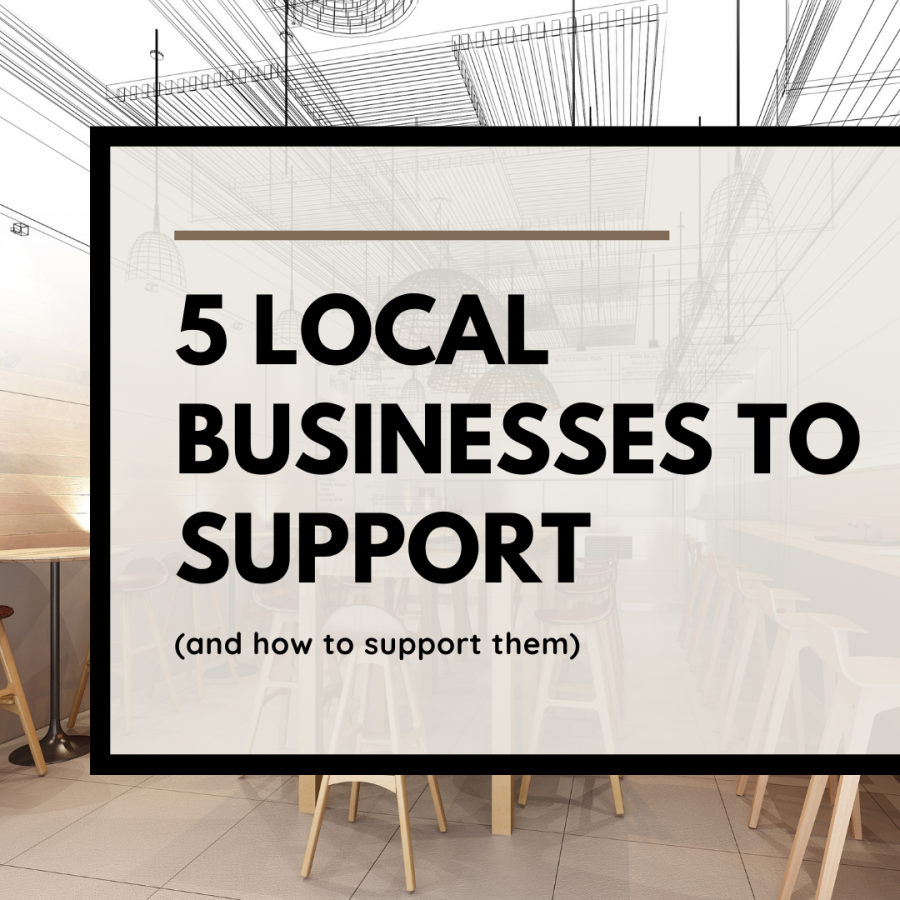 5 Local Businesses You Can Support