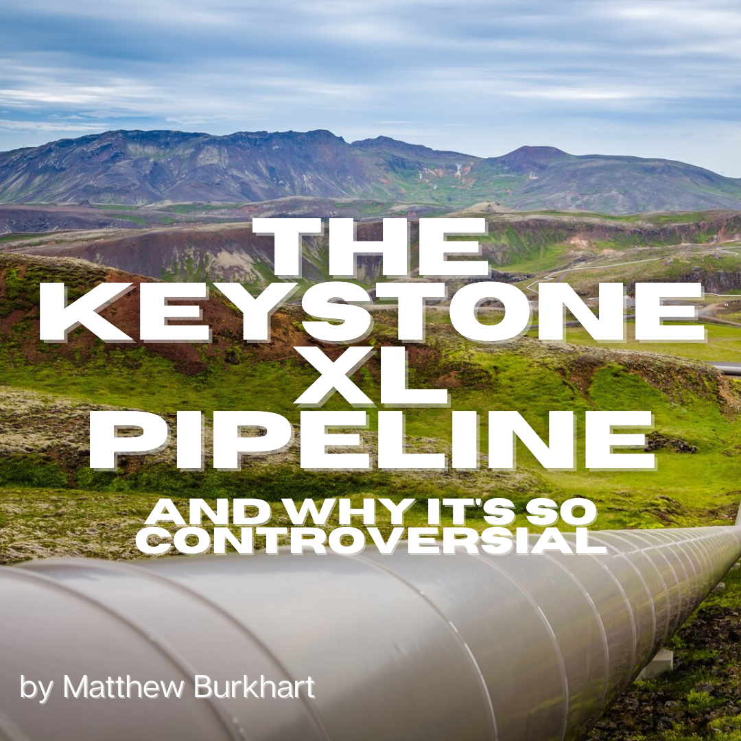 The Keystone XL Pipeline and Why Itโs So Controversial โ Enloe Eagle's Eye