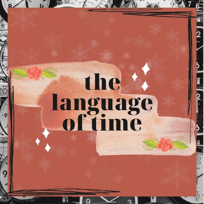 The Language of Time