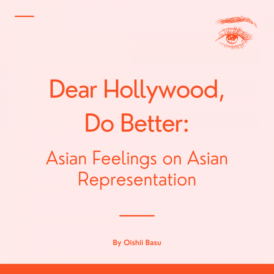 Dear Hollywood, Do Better: Asian Feelings on Asian Representation
