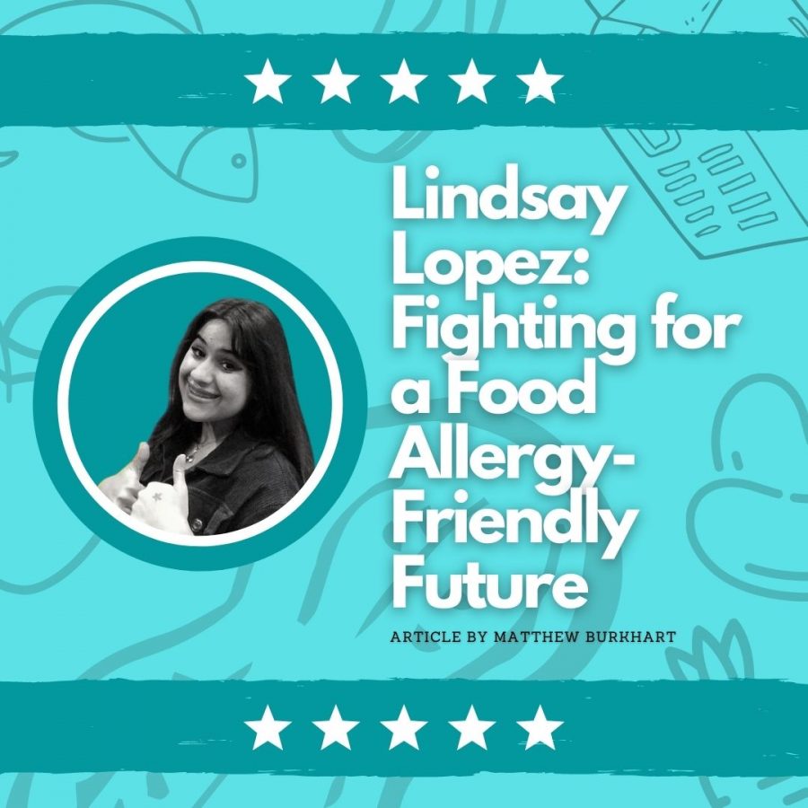 Lindsay Lopez: Fighting For a Food Allergy-Friendly Future