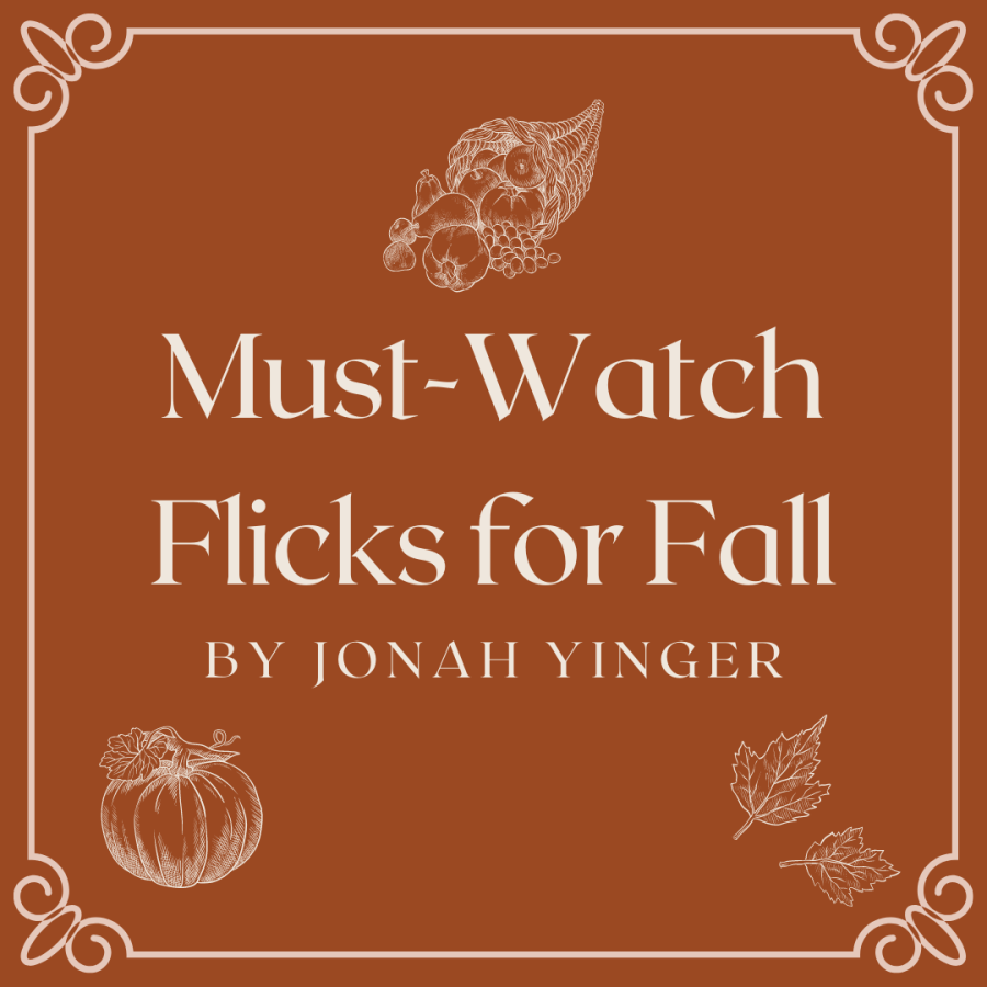 Must-Watch+Flicks+for+Fall