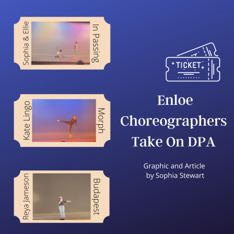 Enloe Choreographers Take On DPA