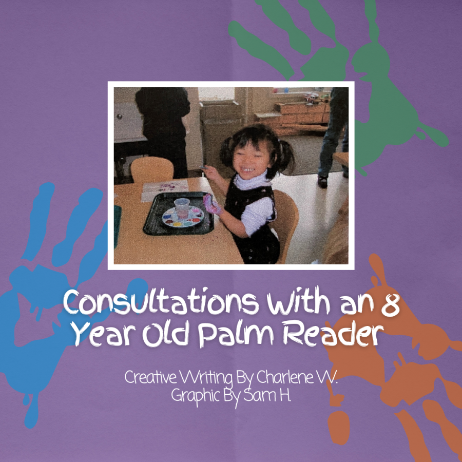 Consultations with an 8 Year Old Palm Reader