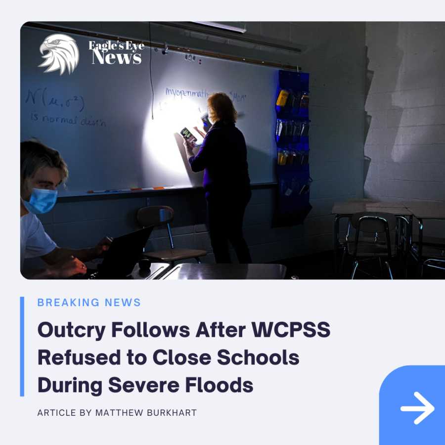 Outcry+Follows+After+WCPSS+Refused+to+Close+Schools+During+Severe+Floods