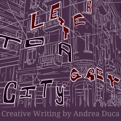 Letter to a Grey City