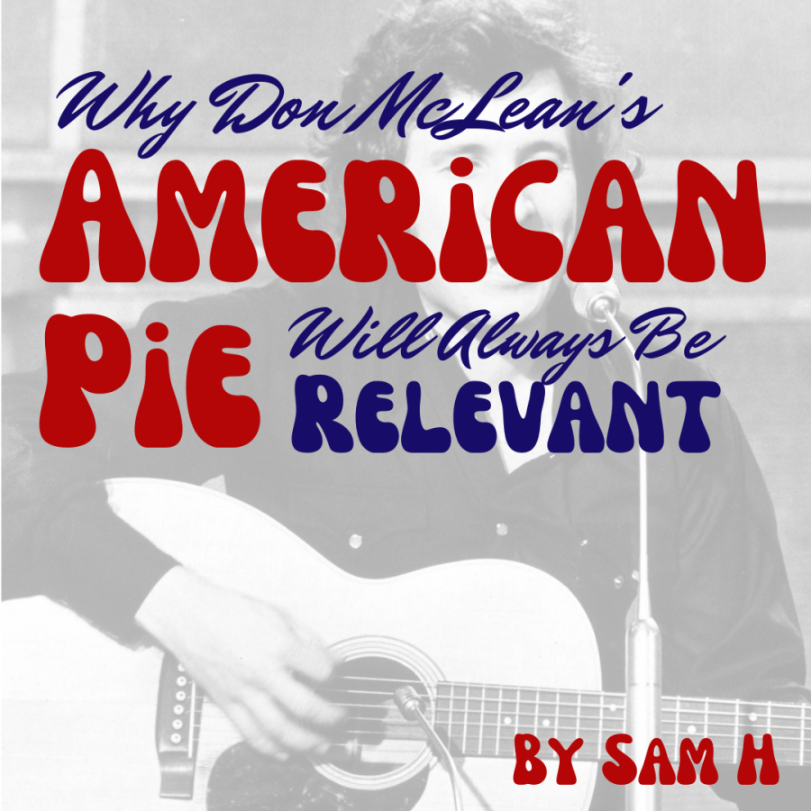 Why Don McLean’s “American Pie” Will Always Be Relevant