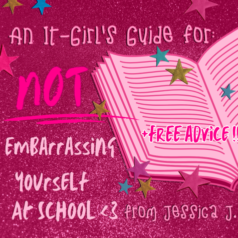 An It-Girl’s Guide for Not Embarrassing Yourself at School 