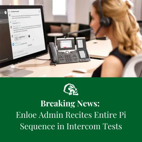 Enloe Admin Recites Entire Pi Sequence in Intercom Tests