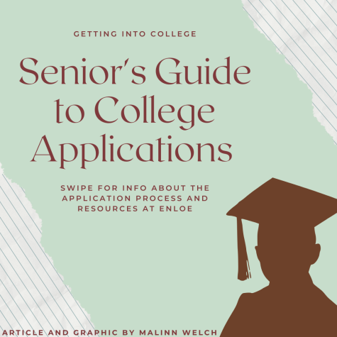 An Enloe Seniors Guide to College Applications