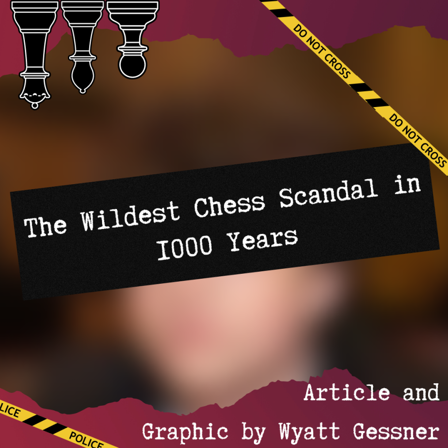 The Wildest Chess Scandal in 1000 Years