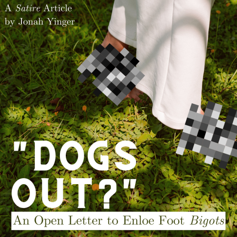 “Dogs Out???”: An Open Letter to Enloe Foot Bigots
