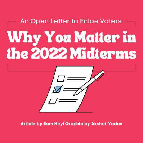 An Open Letter to Enloe Voters: Why You Matter in the 2022 Midterms