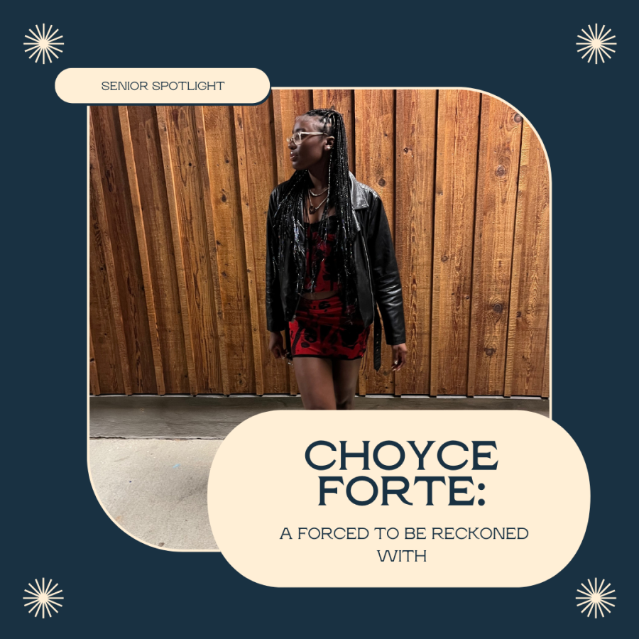 Senior Spotlight: Choyce Forte