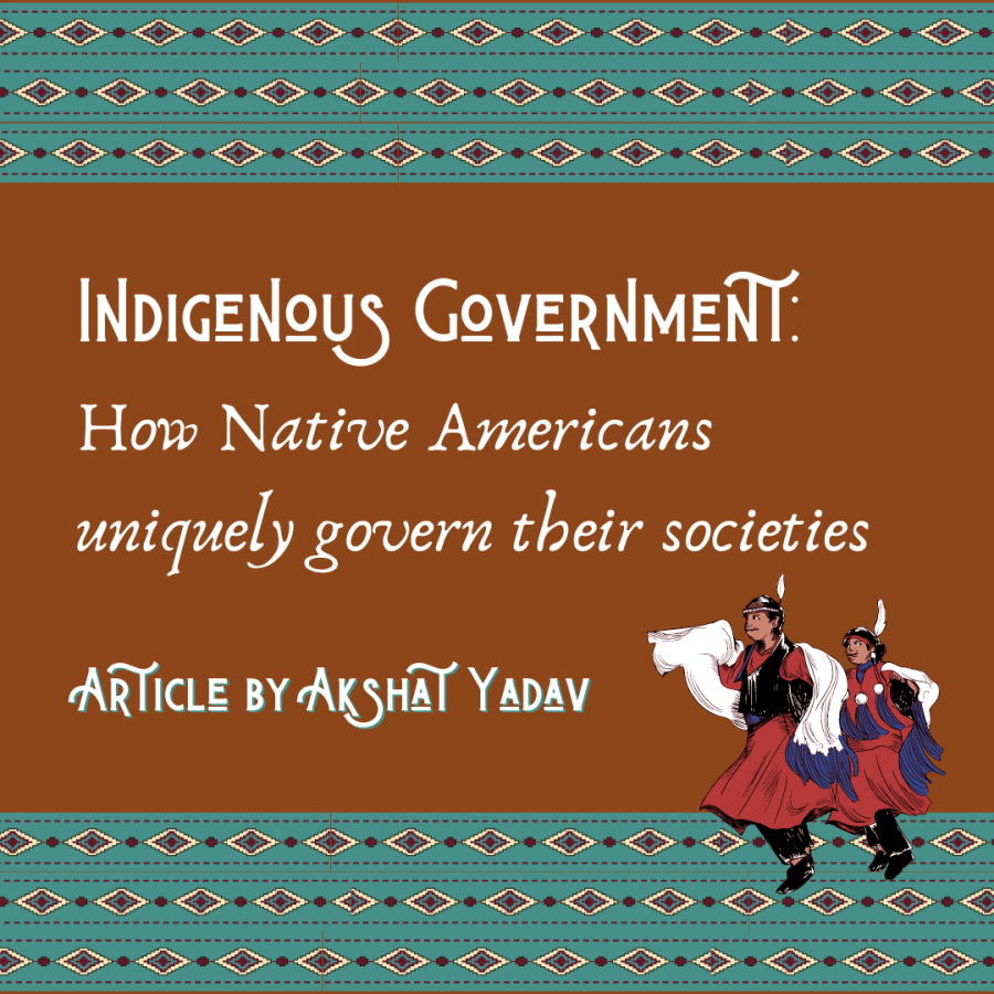 Indigenous Government: How Native Americans Uniquely Govern their Societies