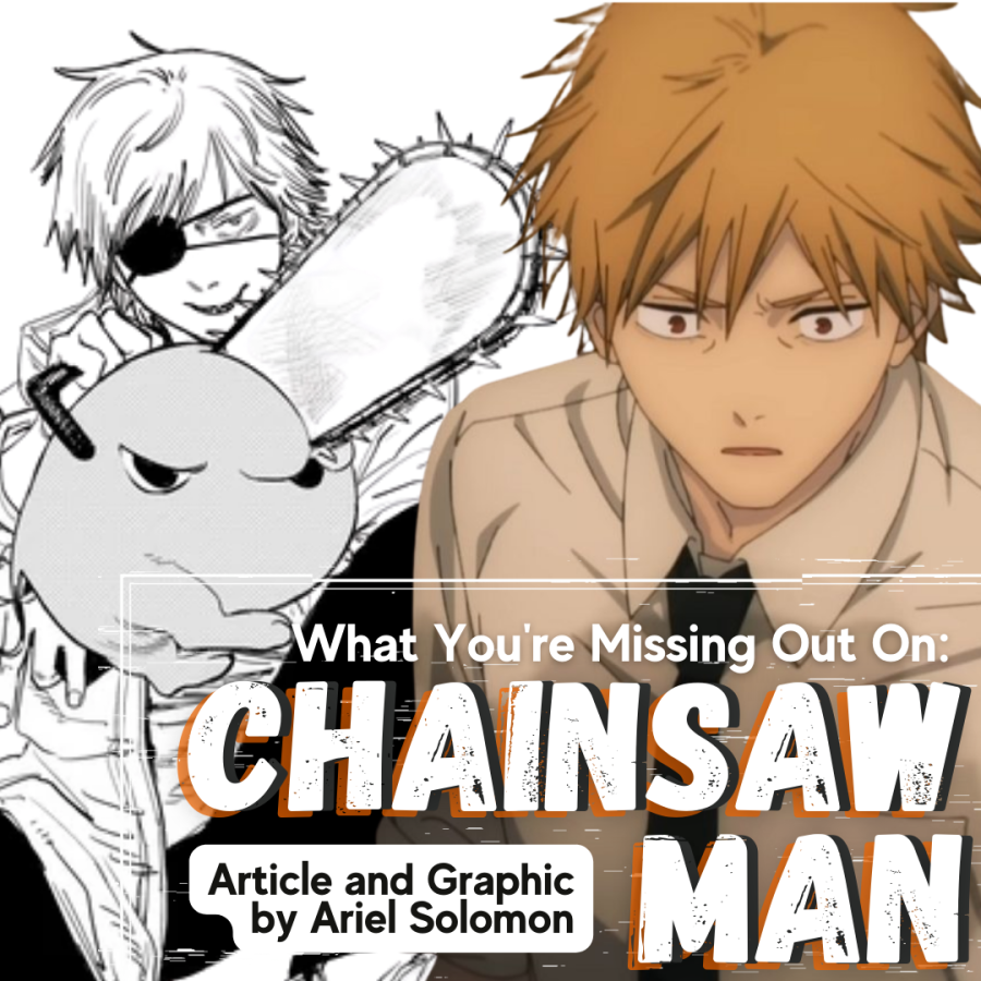 What Youre Missing Out On: Chainsaw Man