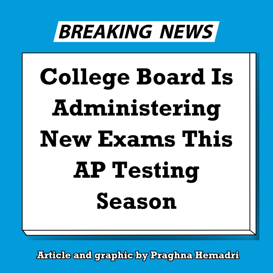 College Board Is Administering New Exams This AP Testing Season