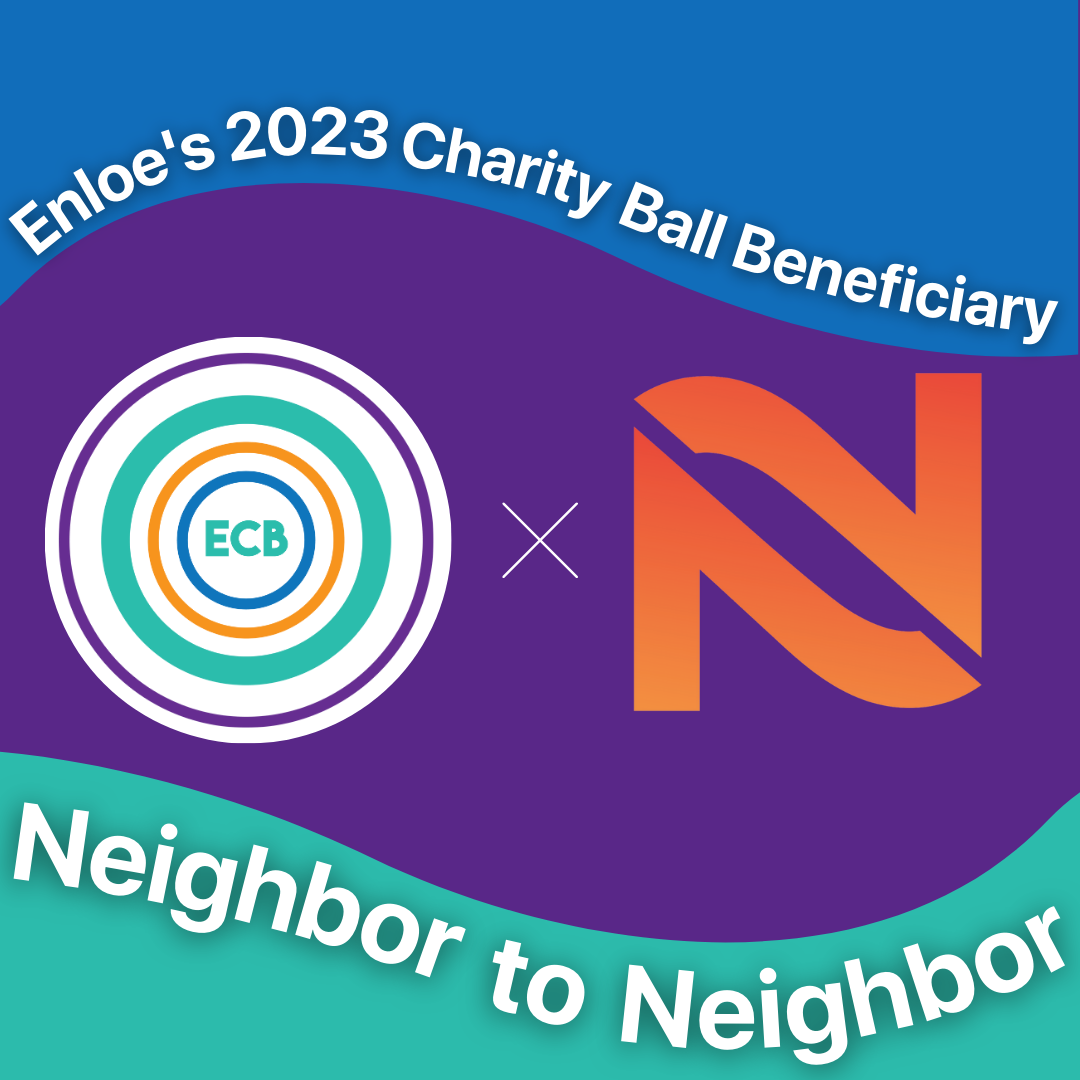 Enloes 2023 Charity Ball Beneficiary: Neighbor to Neighbor