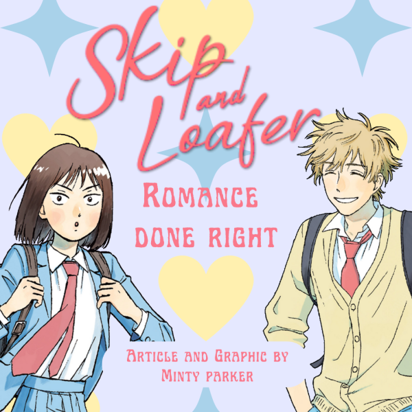 Skip and Loafer: Romance Done Right