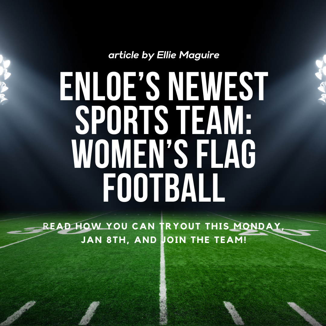 EnloeNow: Enloes Newest Sports Team: Womens Flag Football