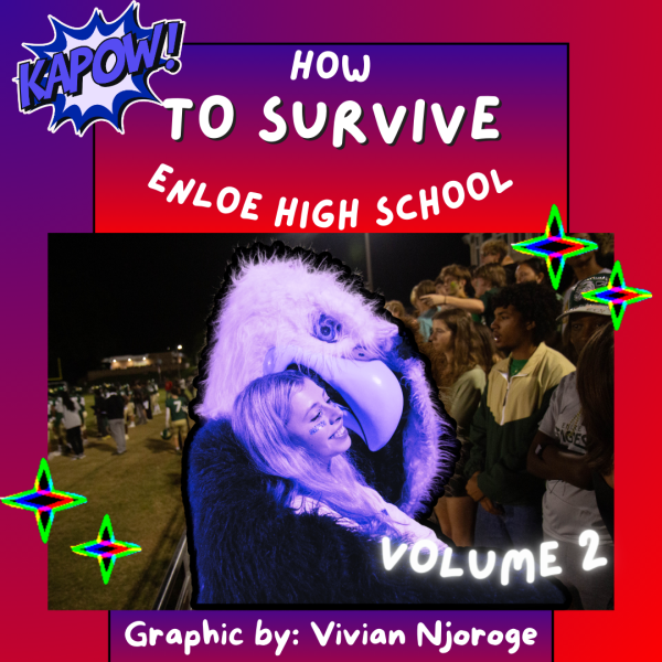 How to Survive Enloe High School Pt.2