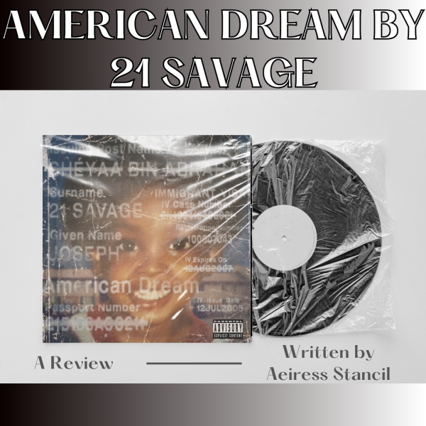 American Dream by 21 Savage - A Review