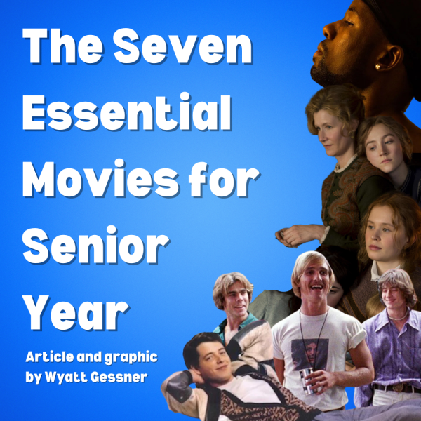 The Seven Essential Movies for Senior Year