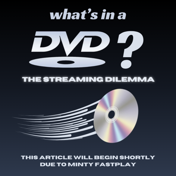 What's in a DVD? The Streaming Dilemma