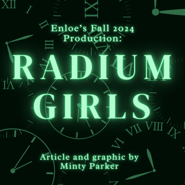 Enloe's Fall 2024 Production: Radium Girls