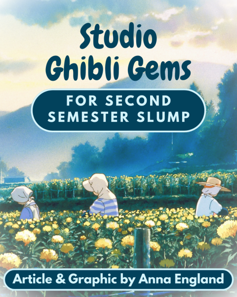 Studio Ghibli Gems for Second Semester Slump