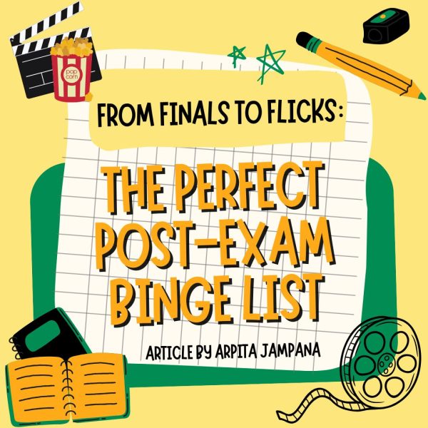 From Finals to Flicks: The Perfect Post-Exam Binge List