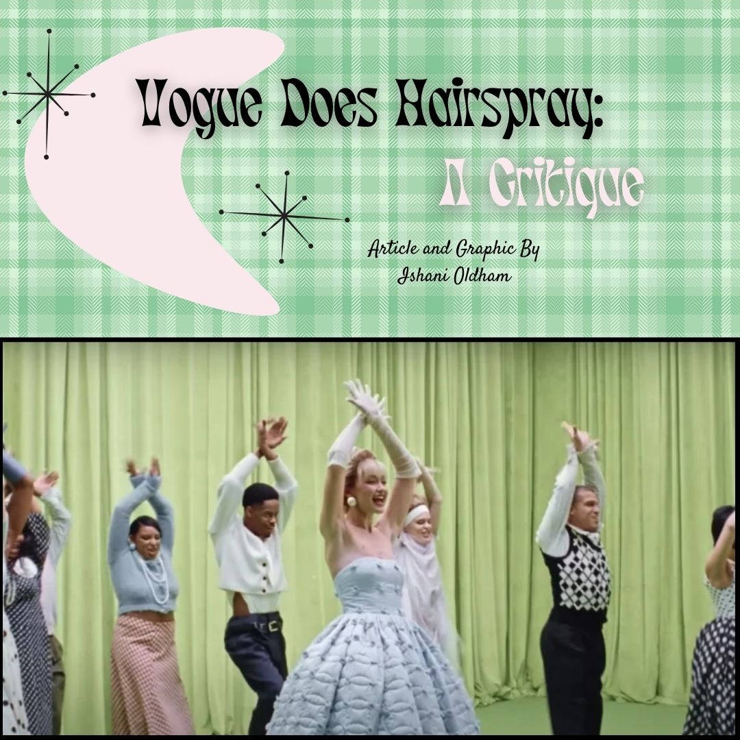 Vogue Does Hairspray: A Critique