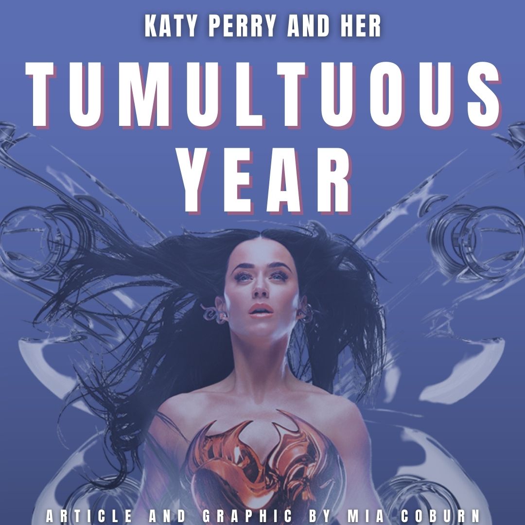 Katy Perry and Her Tumultuous Year