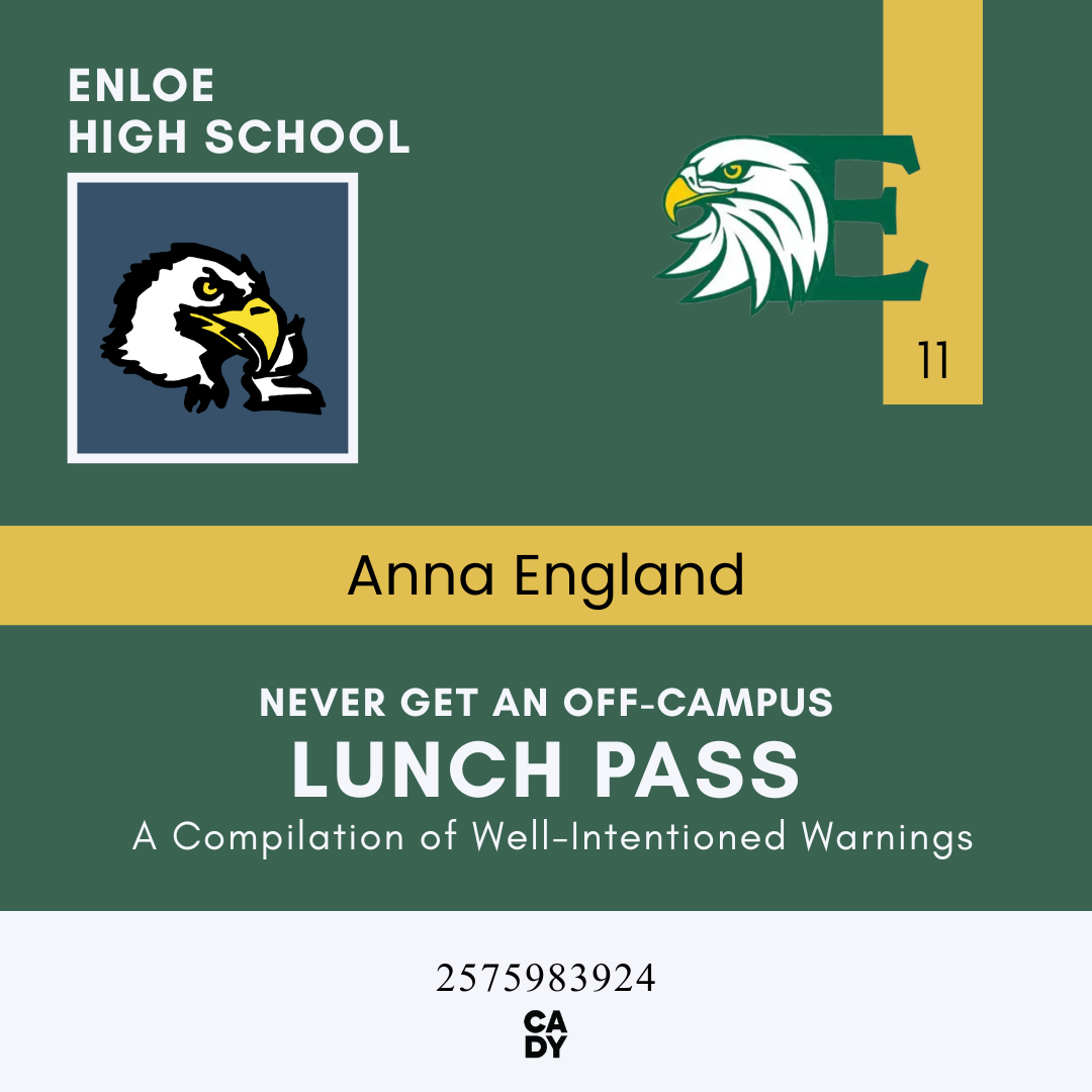 "NEVER Get An Off-Campus Lunch Pass": A Compilation of Well-Intentioned Warnings